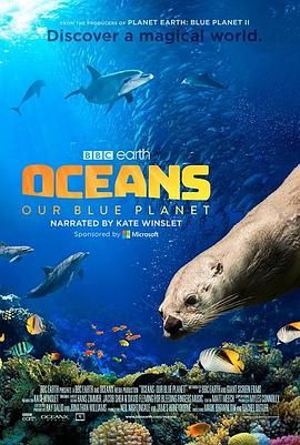 海洋：我们的蓝色星球 Oceans: Our Blue Planet