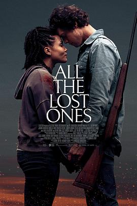 迷失之民 All the Lost Ones