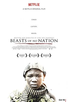 无境之兽 Beasts of No Nation