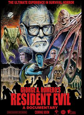 乔治·罗梅罗的生化危机 George A. Romero's Resident Evil