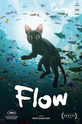 猫猫的奇幻漂流 Flow（2024）1080P    [2024值得一看的动画电影 戛纳电影节]   [2.6G]